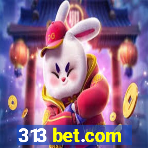 313 bet.com